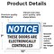 Signmission These Doors Are Electronically Controlled, 10 in W x Rectangle, Vinyl Decal OS-2PACK-NS-D-710-L-18580 - alternate 2